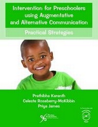 Enlarge image Cover: Intervention for Preschoolers Using Augmentative and Alternative Communication - Plural Publishing Inc