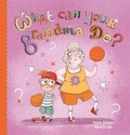 Cover: What Can Your Grandma Do? - Clavis Publishing