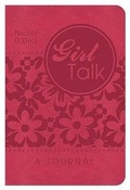 Cover: Girl Talk: A Journal - Barbour Publishing Inc, U.S.