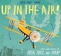 Cover: Push-Pull-Turn! Up in the Air! - Silver Dolphin Books
