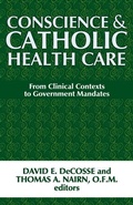 Cover: Conscience and Catholic Health Care - Orbis Books (USA)