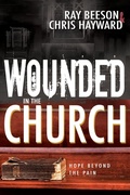 Cover: Wounded in the Church - Whitaker House