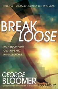 Enlarge image Cover: Break Loose - Whitaker House
