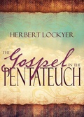 Cover: The Gospel in the Pentateuch - Whitaker House