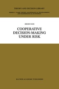 Cover: Cooperative Decision-Making Under Risk - Kluwer Academic Publishers