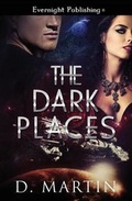 Cover: The Dark Places - Evernight Publishing