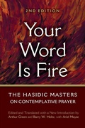 Cover: Your Word is Fire - Jewish Lights Publishing