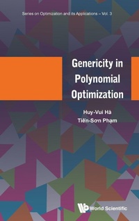 Enlarge image Cover: Genericity In Polynomial Optimization - World Scientific Europe Ltd
