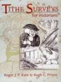 Cover: Tithe Surveys for Historians - Phillimore & Co Ltd