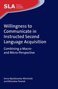 Cover: Willingness to Communicate in Instructed Second Language Acquisition - Multilingual Matters