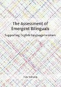 Cover: The Assessment of Emergent Bilinguals - Multilingual Matters