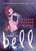 Cover: Twisted Velvet Chains - Vine Leaves Press