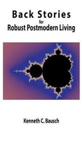Cover: Back Stories for Robust Postmodern Living - Isce Publishing