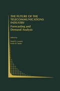 Bild: The Future of the Telecommunications Industry: Forecasting and Demand Analysis - Springer