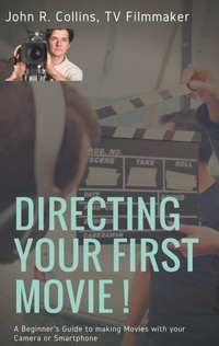 Abbildung von: Directing Your First Movie ! - BoD - Books on Demand