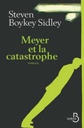 Cover: Meyer et la catastrophe - Belfond Dom Etranger