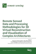 Cover: Remote Sensed Data and Processing Methodologies for 3D Virtual Reconstruction and Visualization of Complex Architectures - MDPI AG