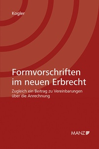 Abbildung von: Formvorschriften im neuen Erbrecht - Manz