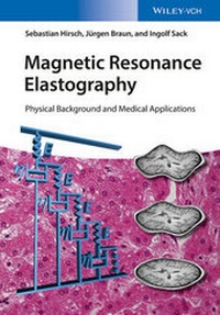 Abbildung von: Magnetic Resonance Elastography - Wiley-VCH