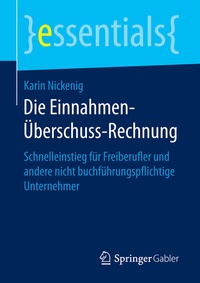 Abbildung von: Die Einnahmen-Überschuss-Rechnung - Springer Gabler