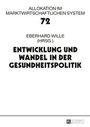 Bild: Entwicklung und Wandel in der Gesundheitspolitik - Peter Lang Verlag