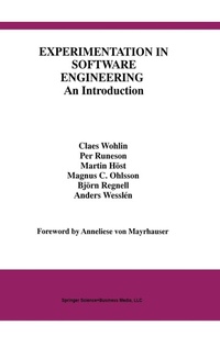 Enlarge image Cover: Experimentation in Software Engineering: An Introduction - Kluwer Academic Publishers