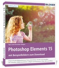 Bild: Photoshop Elements 15 - Das umfangreiche Praxisbuch! - BILDNER Verlag
