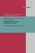 Cover: Gotthold Ephraim Lessing im Kulturraum Schule - Brill Deutschland