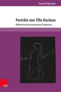 Abbildung von: Porträts von Tilla Durieux - Brill Deutschland
