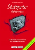 Cover: Stuttgarter Geheimnisse - Bast Medien GmbH