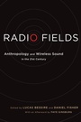 Cover: Radio Fields - New York University Press