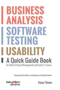Abbildung von: Business Analysis, Software Testing, Usability - Lutfi Koray Yitmen