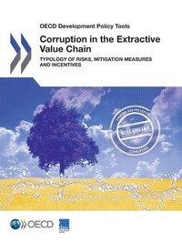 Enlarge image Cover: Corruption in the extractive value chain - Organization for Economic Co-operation and Development (OECD)
