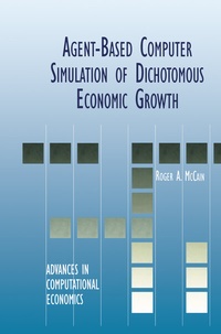 Enlarge image Cover: Agent-Based Computer Simulation of Dichotomous Economic Growth - Springer