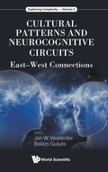 Cover: Cultural Patterns And Neurocognitive Circuits: East-west Connections - World Scientific Publishing Co Pte Ltd