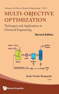 Enlarge image Cover: Multi-objective Optimization: Techniques And Applications In Chemical Engineering - World Scientific Publishing Co Pte Ltd