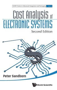 Enlarge image Cover: Cost Analysis Of Electronic Systems - World Scientific Publishing Co Pte Ltd