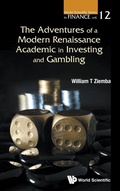 Cover: Adventures Of A Modern Renaissance Academic In Investing And Gambling, The - World Scientific Publishing Co Pte Ltd