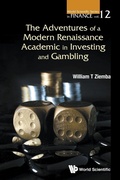 Cover: Adventures Of A Modern Renaissance Academic In Investing And Gambling, The - World Scientific Publishing Co Pte Ltd
