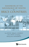 Cover: Handbook Of The Sociology Of Youth In Brics Countries - World Scientific Publishing Co Pte Ltd