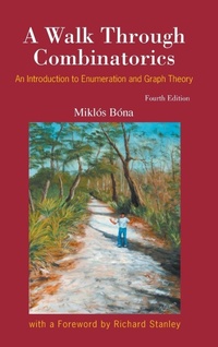 Enlarge image Cover: Walk Through Combinatorics, A: An Introduction To Enumeration And Graph Theory (Fourth Edition) - World Scientific Publishing Co Pte Ltd