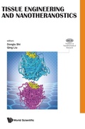 Cover: Tissue Engineering And Nanotheranostics - World Scientific Publishing Co Pte Ltd