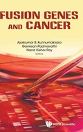 Cover: Fusion Genes And Cancer - World Scientific Publishing Co Pte Ltd