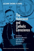 Cover: The Holocaust and Catholic Conscience - University of Notre Dame Press