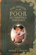Cover: The Option for the Poor in Christian Theology - University of Notre Dame Press