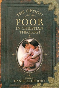 Abbildung von: The Option for the Poor in Christian Theology - University of Notre Dame Press