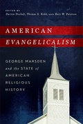 Cover: American Evangelicalism - University of Notre Dame Press