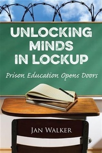 Enlarge image Cover: Unlocking Minds in Lockup - BOOKBABY