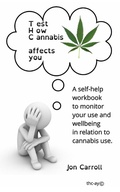 Cover: Test How Cannabis affects you (THC-ay) - Blurb