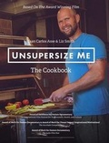 Cover: UnSupersize Me - The Cookbook - Blurb